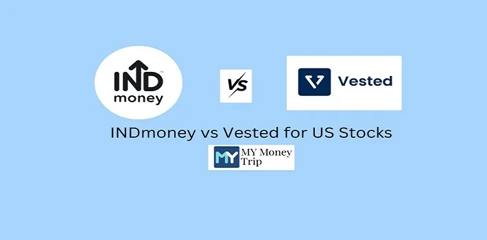 INDmoney vs Vested