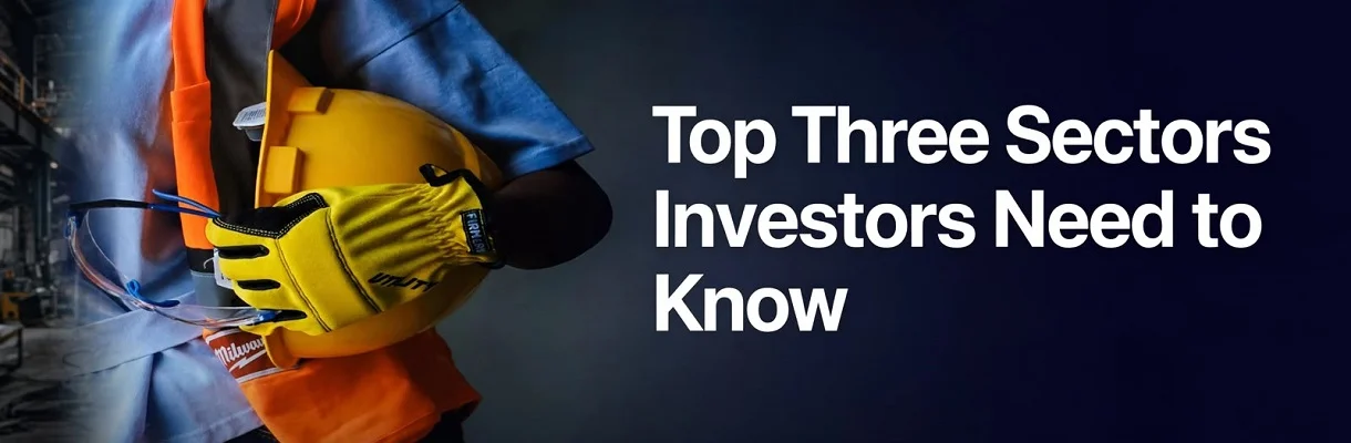 Top 3 UK Sectors Investors Need to Know